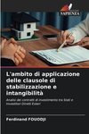 L'ambito di applicazione delle clausole di stabilizzazione e intangibilità