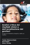 Analisi critica dei risultati clinici e dell'accettazione dei genitori