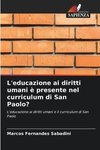 L'educazione ai diritti umani è presente nel curriculum di San Paolo?