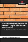 Is human rights education present in the São Paulo curriculum?