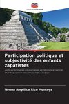 Participation politique et subjectivité des enfants zapatistes