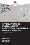 APPLICATIONS DE L'INTELLIGENCE ARTIFICIELLE - INDUSTRIE PHARMACEUTIQUE