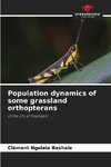 Population dynamics of some grassland orthopterans