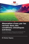 Absorption d'eau par les racines dans des conditions climatiques extrêmes