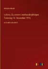 Leibniz; Zu seinem zweihunderjährigen Todestag 14. November 1916