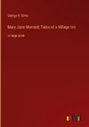 Mary Jane Married; Tales of a Village Inn