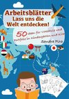 KitaFix-Kreativ: Arbeitsblätter Lass uns die Welt entdecken! (50 Ideen für Vorschule und Portfolio in Kindergarten und Kita)