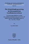 Der Stimmbindungsvertrag im börsennotierten Familienunternehmen