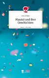 Mautzi und ihre Geschichten. Life is a Story - story.one