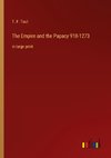 The Empire and the Papacy 918-1273