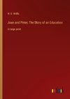 Joan and Peter; The Story of an Education