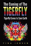 The Coming of the Tigerfly