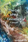 The Call of the Cascadura