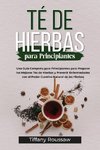 TÉ DE HIERBAS PARA PRINCIPIANTES