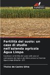 Fertilità del suolo: un caso di studio nell'azienda agricola Água Limpa