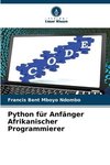 Python für Anfänger Afrikanischer Programmierer