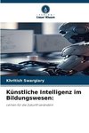 Künstliche Intelligenz im Bildungswesen: