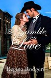 The Gamble on Love