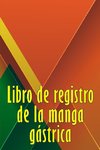 Libro de registro de la manga gástrica