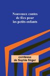 Nouveaux contes de fées pour les petits enfants