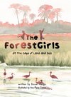 The ForestGirls, at the Edge of Land and Sea