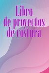 Libro de proyectos de costura