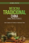 Medicina Tradicional  China para Principiantes