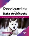 Deep Learning for Data Architects