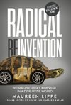 Radical Reinvention