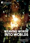 Weaving Words into Worlds