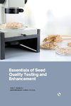 Essentials of Seed Quality Testing and Enhancement