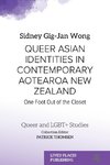 Queer Asian Identities in Contemporary Aotearoa New Zealand