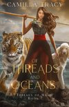 Of Threads and Oceans