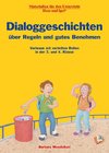 Dialoggeschichten über Regeln und gutes Benehmen