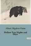 Hollow Tree Nights and Days