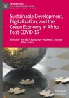 Sustainable Development, Digitalization, and the Green Economy in Africa Post-COVID-19