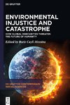 Environmental Injustice and Catastrophe