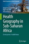 Health Geography in Sub-Saharan Africa