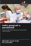 Indici gengivali e parodontali