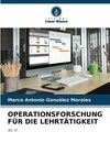 OPERATIONSFORSCHUNG FÜR DIE LEHRTÄTIGKEIT