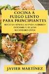 Cocina a Fuego Lento para Principiantes