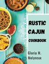 Rustic Cajun Cookbook