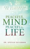 Peaceful Mind/Peaceful Life