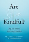 Are You Kindful?