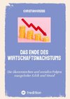 Das Ende des Wirtschaftswachstums