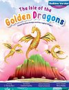 The Isle of the Golden Dragons; Grand Duchess Evelyn and the Legless Dragon Bedtime Version