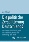 Die politische Zersplitterung Deutschlands