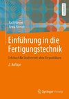 Einführung in die Fertigungstechnik