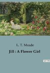 Jill : A Flower Girl