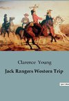 Jack Rangers Western Trip